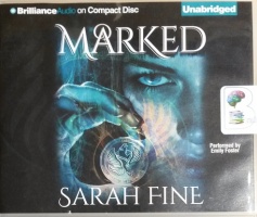 Marked - Servents of Fate Series written by Sarah Fine performed by Emily Foster on CD (Unabridged)